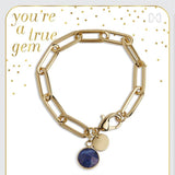 You're A True Gem Paperclip Link Bracelet Natural