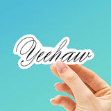 Yeehaw Sticker Southern Western Cowboy Vinyl Sticker Decal