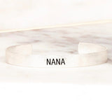 Choose Your Word Cuff Silver Nana Bracelet