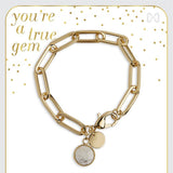 You're A True Gem Paperclip Link Bracelet Natural