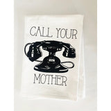 Call Your Mother Cotton Kitchen Towel