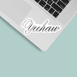 Yeehaw Sticker Southern Western Cowboy Vinyl Sticker Decal