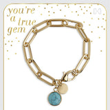 You're A True Gem Paperclip Link Bracelet Natural