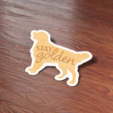 Stay Golden Cute Golden Retriever Dog Vinyl Sticker