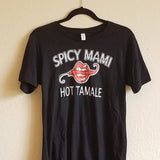 Black T-shirt - Spicy Mami, Hot Tamale - S
