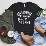 Rags & Royal "Oh Honey, I Am That Mom" Graphic Tee in Black