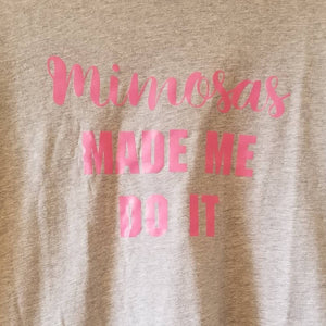 Heathered Gray with Pink Lettering - Mimosas - M